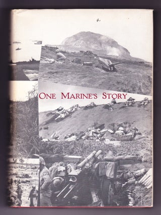 Item #1002 One Marine's Story. John Seymour Lechter, U. S M. C, Brig. Gen