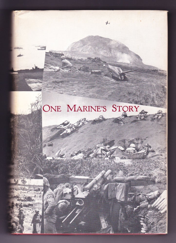 Item #1002 One Marine's Story. John Seymour Lechter, U. S. M. C., Brig. Gen.