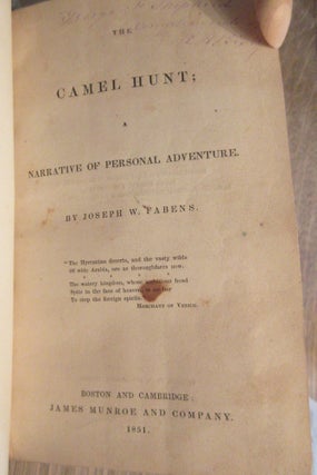 Item #1021 Camel Hunt; A Narrative of Personal Adventure. Joseph W. Fabens