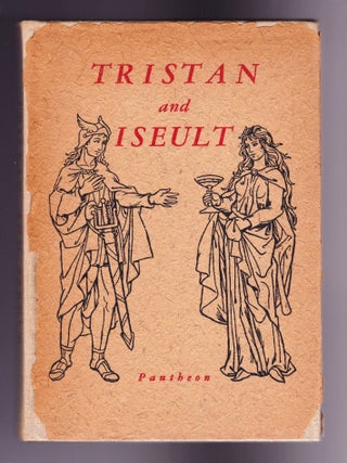 Item #1054 The Romance of Tristan and Iseult, The World's Greatest Love Story....