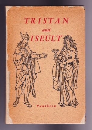 Item #1054 The Romance of Tristan and Iseult, The World's Greatest Love Story. Hilaire Belloc...
