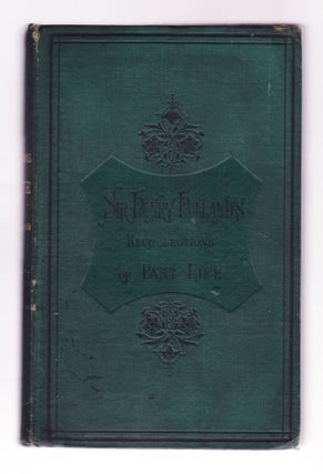 Item #1064 Sir Henry Holland's Recollections of Past Life. Sir Henry Holland, M. D., Bart