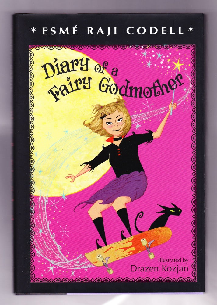 Item #1067 Diary of a Fairy Godmother. Esmé Raji Codell.