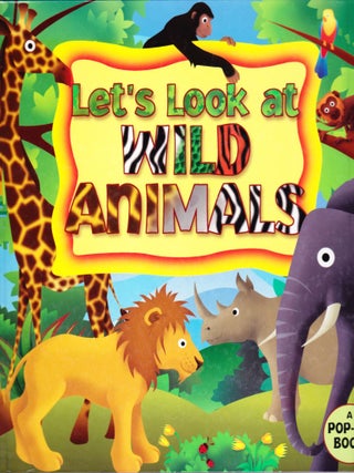 Item #1072 Let's Look at Wild Animals. Ruth Wickings, Erin B. Gathrid
