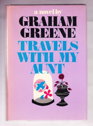 Item #1078 Travels with my Aunt. Graham Greene