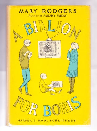Item #1085 A Billion for Boris. Mary Rodgers