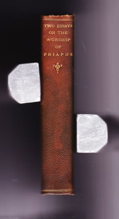 Item #1103 Two Essays on the Worship of Priapus. Richard Payne Knight, Esq