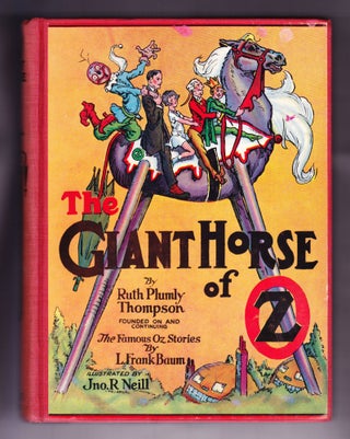 Item #1135 The Giant Horse of Oz. Ruth Plumly Thompson