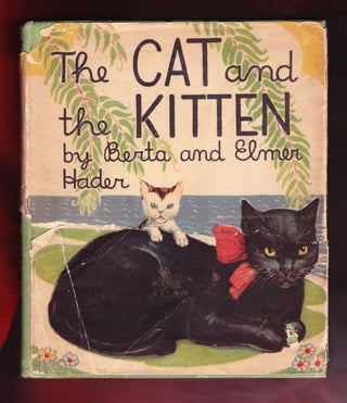 Item #1158 The Cat and the Kitten. Berta and Elmer Hader