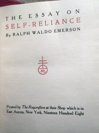 Item #1168 The Essay on Self-Reliance. Ralph Waldo Emerson
