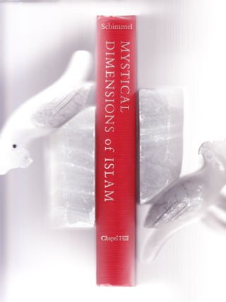 Item #1254 Mystical Dimensions of Islam. Annemarie Schimmel