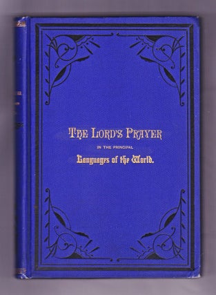 Item #1292 The Lord's Prayer in the Principal Languages, Dialects and Versions of the World...