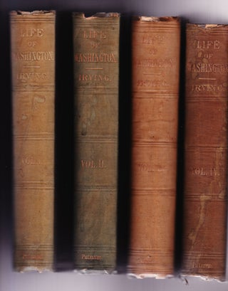 Item #1304 Life of George Washington (4 volumes, mixed set). Washington Irving