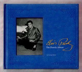 Item #1307 Elvis Presley, The Family Album. George Klein