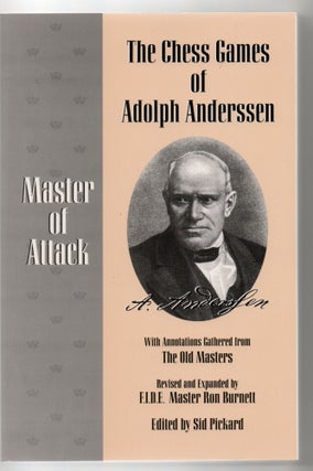 Item #1325 The Chess Games of Anderssen. Adolph Anderssen