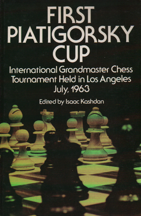 Item #1356 First Piatigorsky Cup. Isaac Kashdan