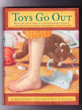Item #136 Toys Go Out, Being the Adventures of a Knowledgeable Stingray, a Toughy...