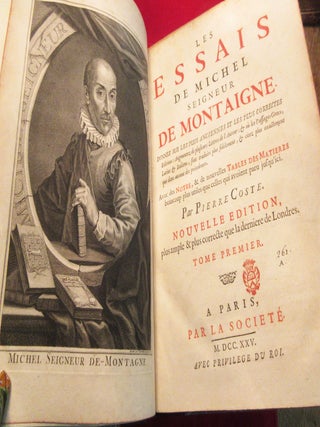 Item #1390 Les Essais Donnez sur les plus anciennes et les plus correctes Editions:...