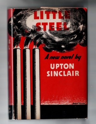 Item #1399 Little Steel. Upton Sinclair