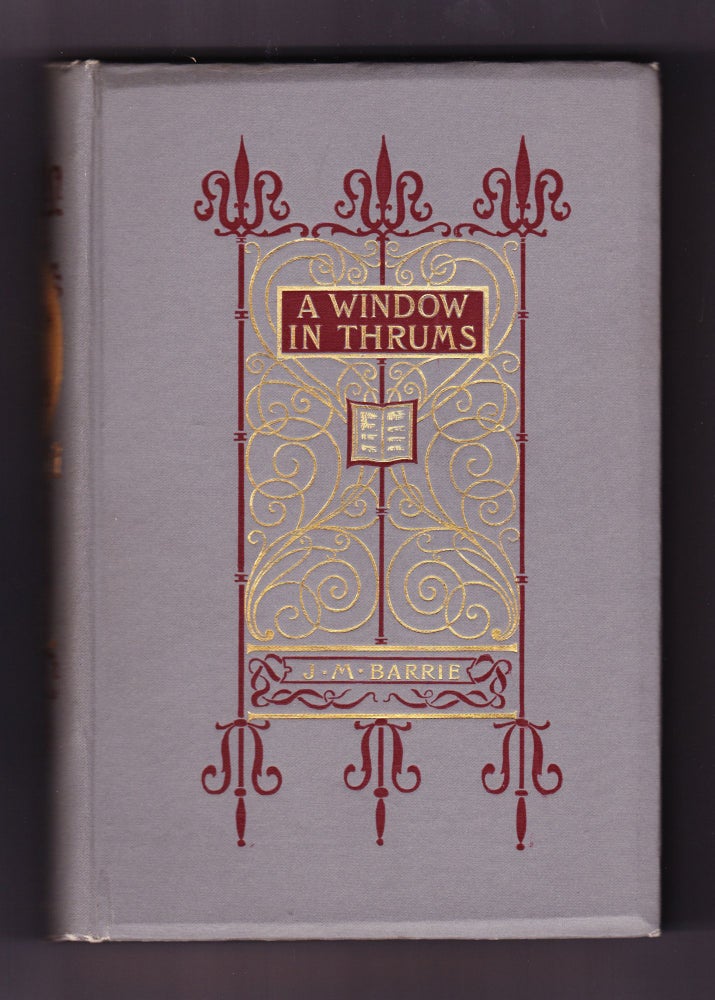 Item #140 A Window in Thrums. J. M. Barrie.