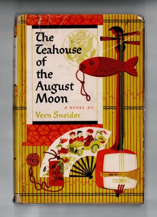 Item #1404 The Teahouse of the August Moon. Vern Sneider