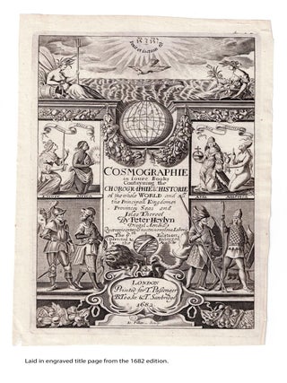 Cosmographie in foure Bookes Contayning the Chorographie & Historie of the whole World and all the Principall Kingdomes, Provinces, Seas, and Isles, Thereof