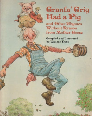 Item #1433 Granfa' Grig Had a Pig. Wallace Tripp