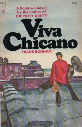 Item #1447 Viva Chicano. Frank Bonham