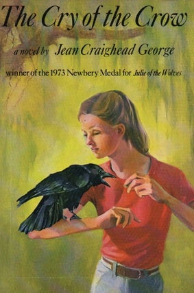 Item #1448 The Cry of the Crow. Jean Craighead George