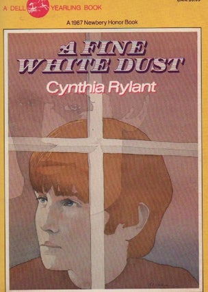 Item #1459 A Fine White Dust. Cynthia Rylant
