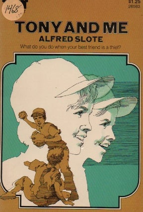 Item #1468 Tony and Me. Alfred Slote