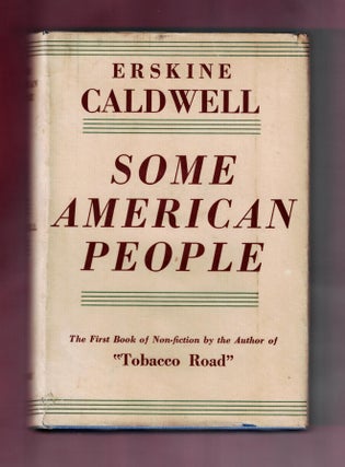 Item #1473 Some American People. Erskine Caldwell