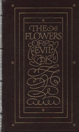 Item #1488 The Flowers of Evil. Charles Baudelaire