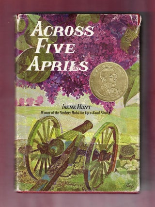 Item #1499 Across Five Aprils (signed). Irene Hunt