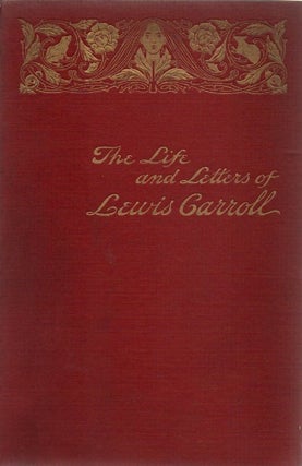 Item #1519 The Life and Letters of Lewis Carroll. Lewis Carroll