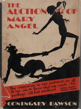 Item #1574 The Auction of Mary Angel. Coningsby Dawson