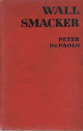 Item #1641 Wall Smacker. Peter DePaolo