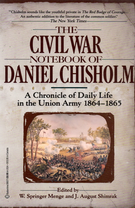 Item #1670 The Civil War Notebook of Daniel Chisholm. Daniel Chisholm