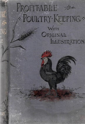 Item #1678 Profitable Poultry Keeping Illustrated. Stephen Beale