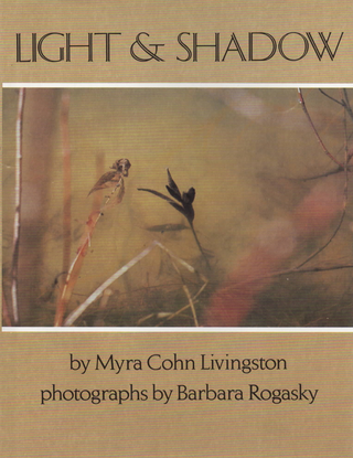 Item #1683 Light and Shadow. Myra Cohn Signed Livingston