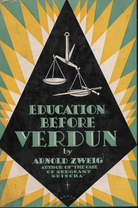 Item #1702 Education Before Verdun. Arnold Zweig