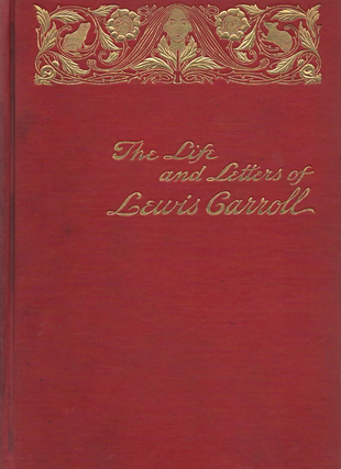 Item #1704 The Life and Letters of Lewis Carroll. Lewis Carroll