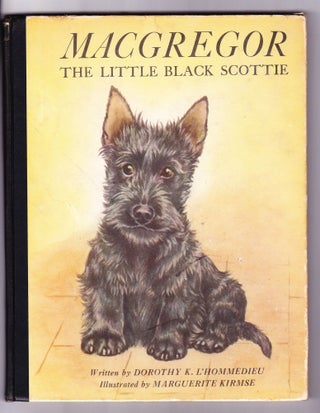 Item #1730 Macgregor The Little Black Scottie. L'Hommedieu