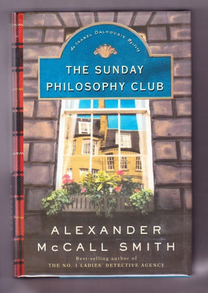 Item #1781 The Sunday Philosophy Club. Alexander McCall Smith