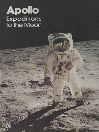 Item #1816 Apollo Expeditions to the Moon. Edited and, Edgar Cortright