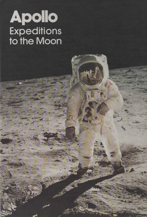 Item #1816 Apollo Expeditions to the Moon. Edited and, Edgar Cortright