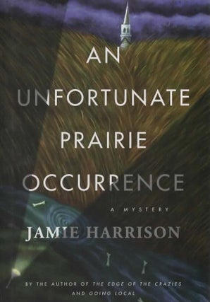 Item #1819 An Unfortunate Occurrence. Jamie Harrison