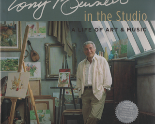 Item #1849 Tony Bennett in the Studio A Life of Art and Music. Tony Bennett
