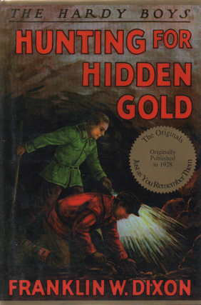 Item #1866 Hardy Boys Hunting for Hidden Gold. F. W. Dixon