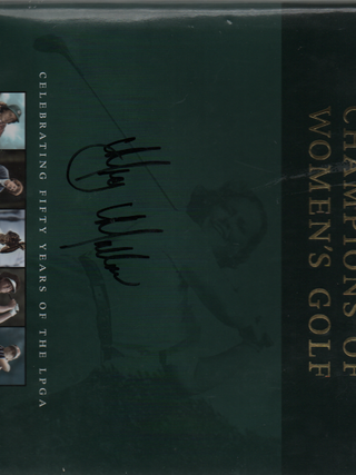 Item #1868 Champions of Women's Golf Signed on the Front Cover. Kahn and Mickey Hauser